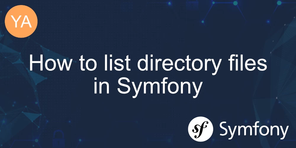 How to list directory files in Symfony banner