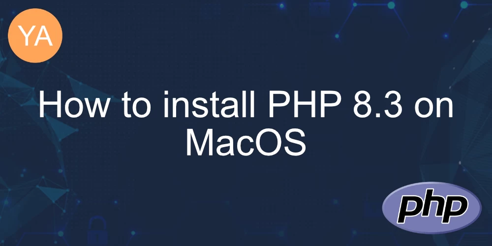 How to install PHP 8.3 on MacOS banner