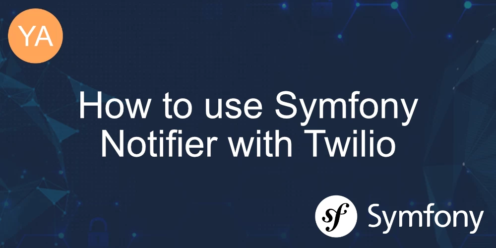 Symfony Twilio Notifier Example banner