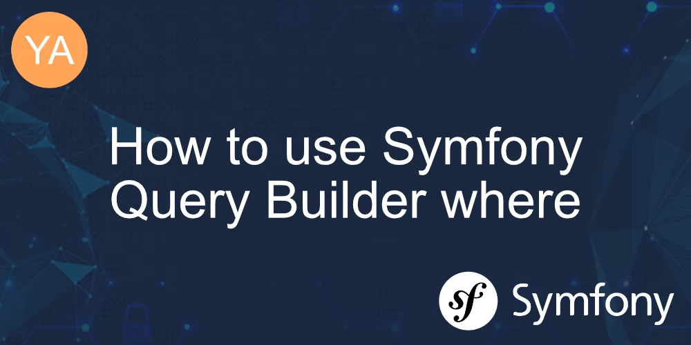 How to use Symfony Query Builder where banner
