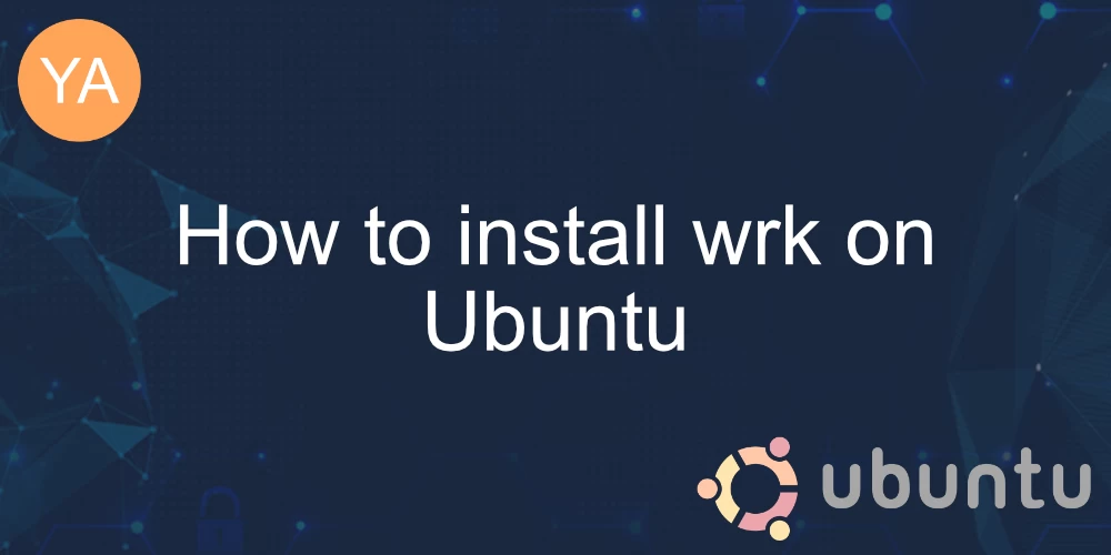 How to install wrk on Ubuntu banner